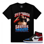 Match Jordan 1 Top 3 | Savage Mode 21 Savage | Black T shirt