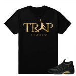 Match Air Jordan 14 DMP | Trap Jumpin | Black T shirt