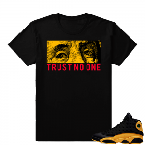 Match Air Jordan 13 shirt | Trust No One | Black shirt