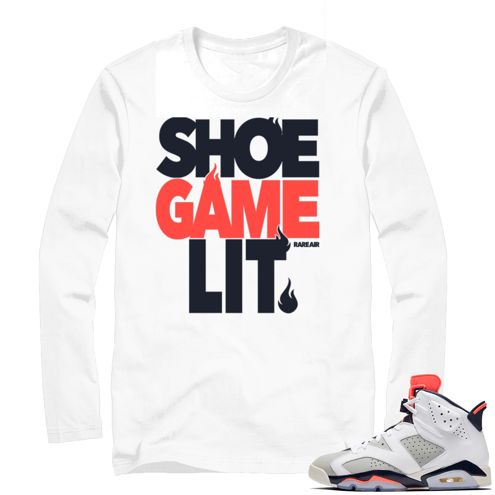 Air Jordan 6 sneaker tee shirt | Shoe Game Lit | White Long Sleeve shirt