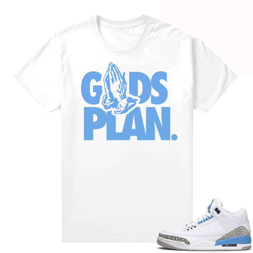 Air Jordan retro 3 UNC shirt - White Tee - Gods Plan