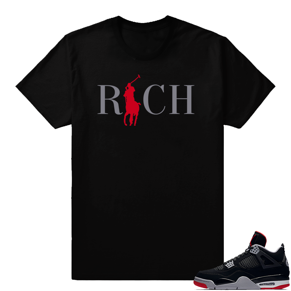 Jordan 4 Bred | Country Club Rich | Black Shirt