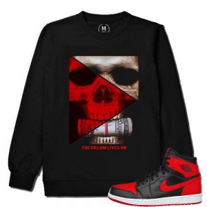 Match Banned 1s Jordan Retro | The Dream Lives On | Black Crew Neck Sweatshirt