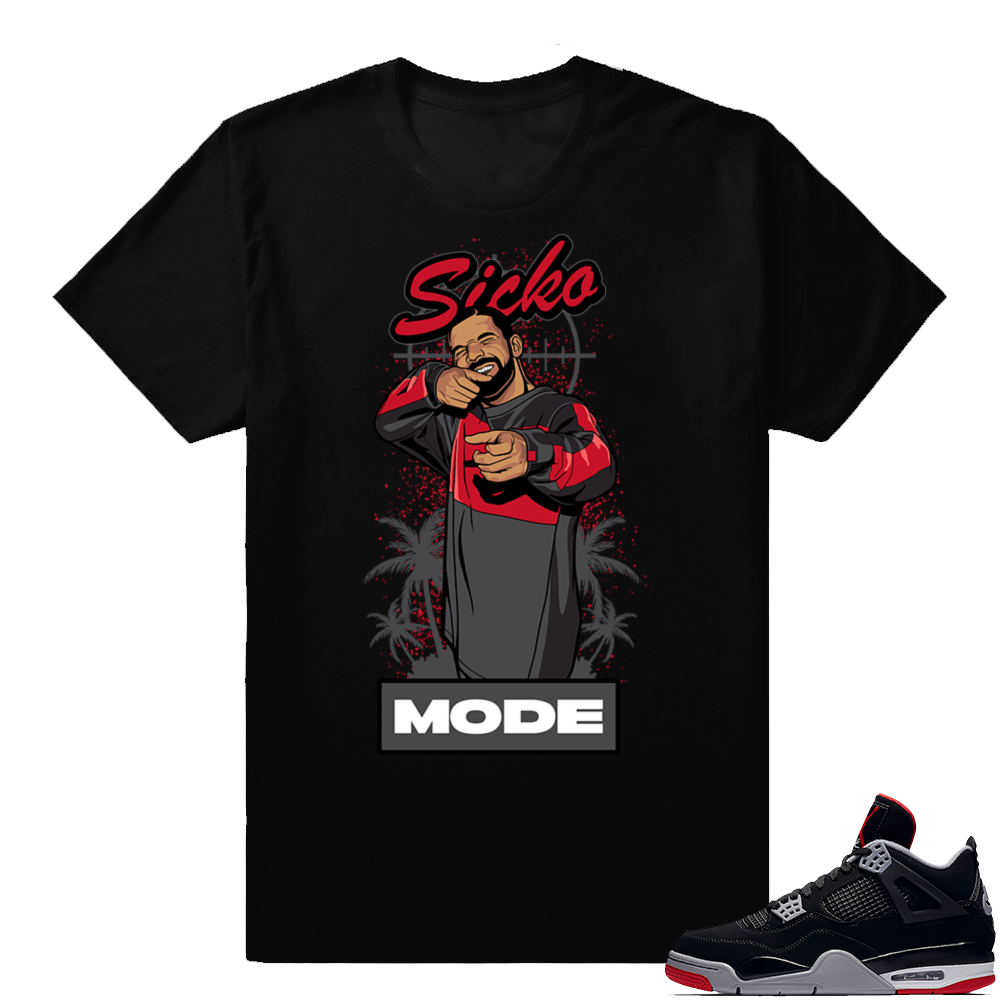 Jordan 4 Bred | Sicko Mode | Black Shirt