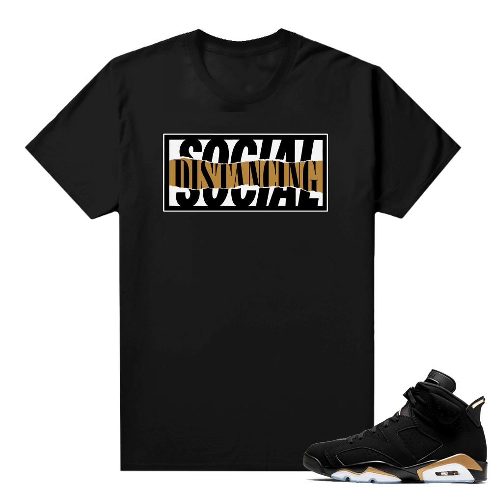 DMP 6s  shirt - Black -Social Distancing