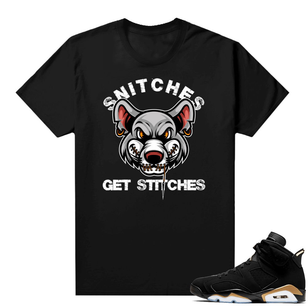 DMP 6s  shirt - Black - Snitches Get Stiches