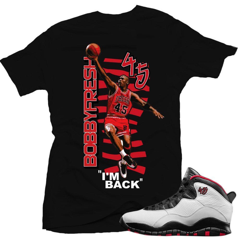 Double Nickel 10s Shirts matching Sneaker Tees Collection |Im Back sneaker Tees shirt Black | Streetwear Online