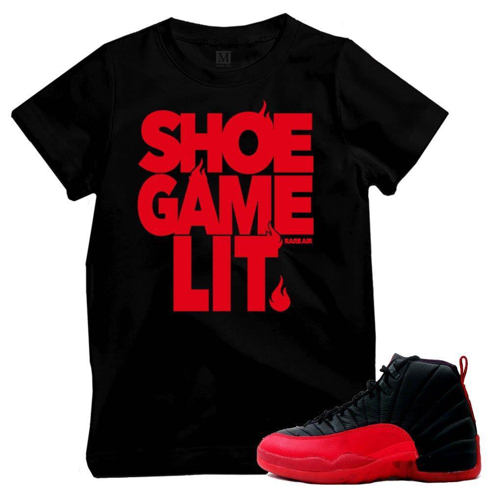 Match Flu Game 12 Jordan Retros | 'Shoe Game Lit' | BLACK T shirt