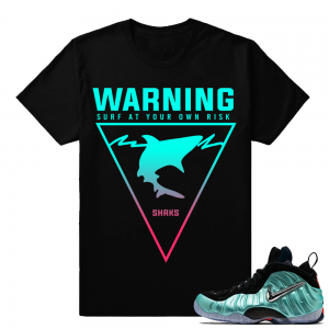 Foamposites Island Green - Surf Warning Shirt to match - Black