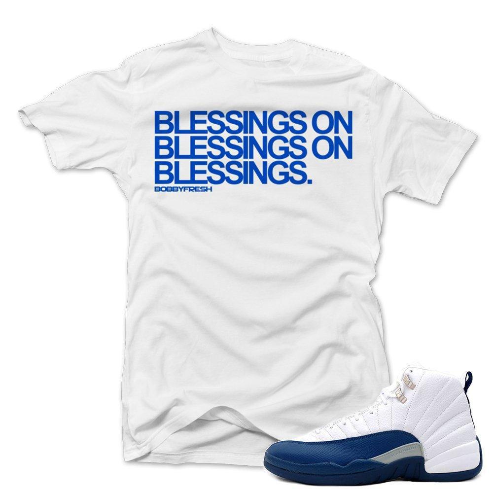 Match French Blue 12 Jordan Retros | 'Blessings' | White T shirt