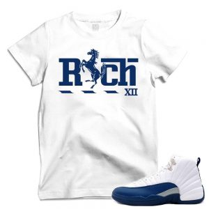 Match French Blue 12 Jordan Retros | 'RICH Rari Life' | White T shirt