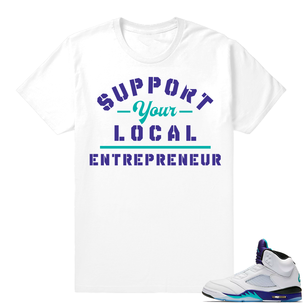 Fresh Prince 5 shirt match | Support your Local Entrepreneur | White shirt