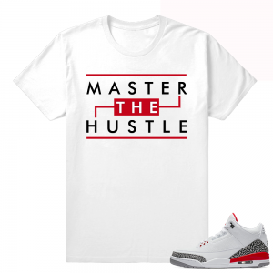 Hall of Fame Jordan 3 shirt  Master the Hustle  White tee