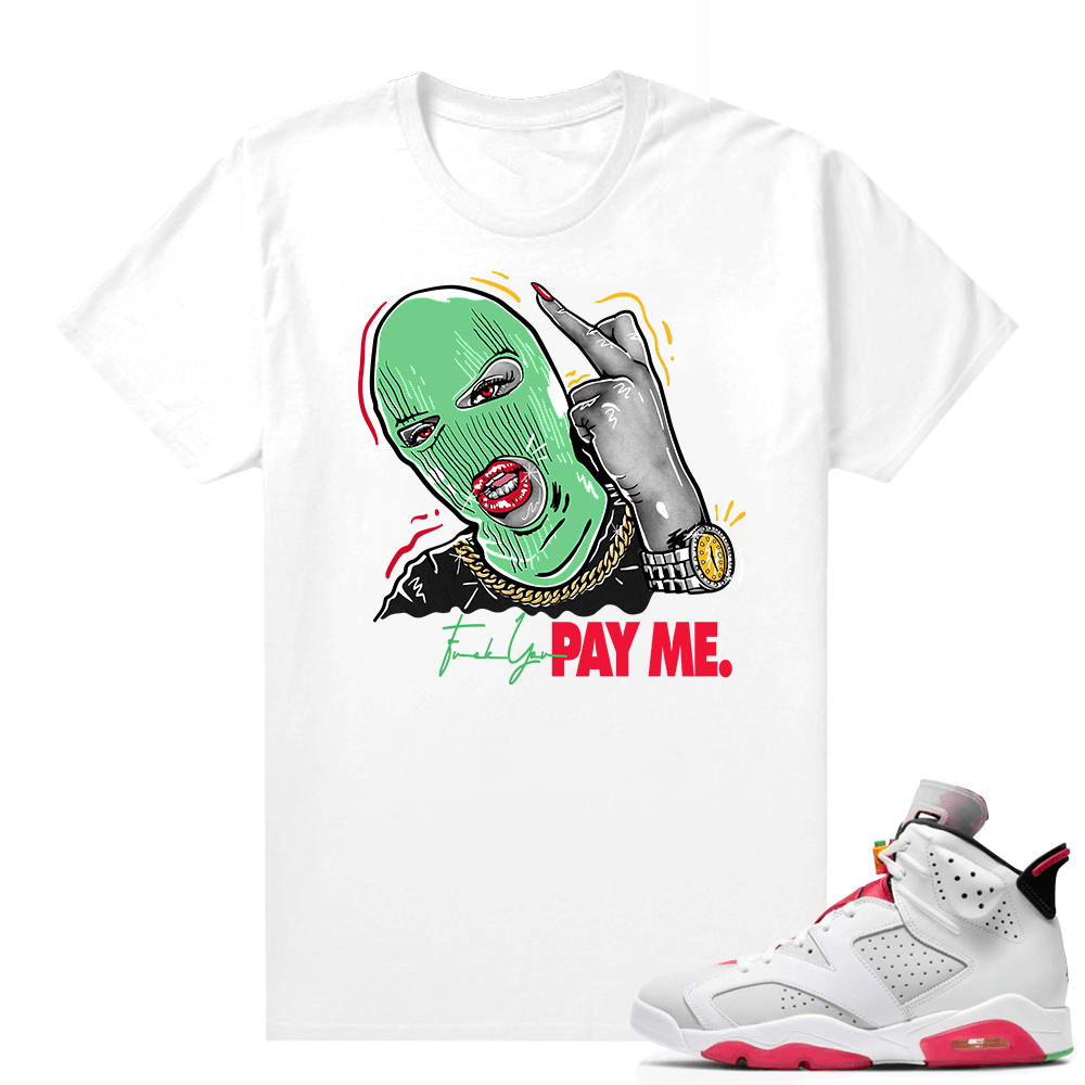 Hare 6s shirt - White - Fuck you Pay Me