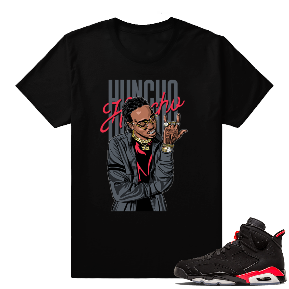 Infrared 6s | Huncho Huncho | Black shirt