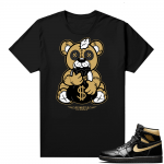 Jordan 1 Black Gold Metallic - Shirt Fly Hustle Money Bear