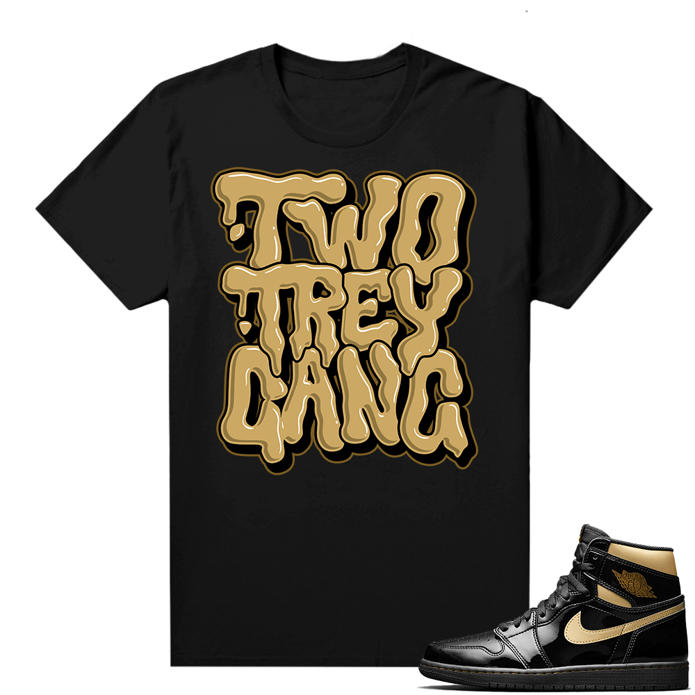 Jordan 1 Black Gold Metallic - Shirt Two Trey Gang Bubble Drip