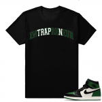 Jordan 1 Pine Green Shirt | TRAP'N | Black shirt