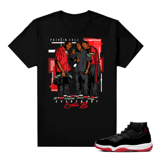 Jordan 11 Bred shirt black - Paid In Full Everybody Eats B