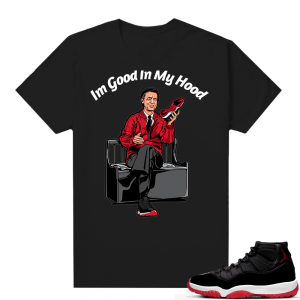 Jordan 11 Bred shirt black - Mister Rogers Good In My Hood