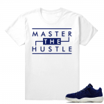 Jordan 11 Jeter lows shirt  Master the Hustle  White tee