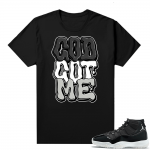 Jordan 11 Jubilee Match Sneaker Tees Shirts - Black - God Got Me Bubble Drip