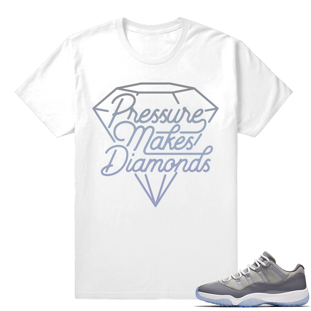 Jordan 11 Low Cool Grey matching Shirt  Pressure Makes Diamonds  White tee