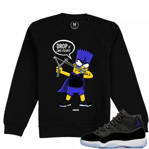 Match Jordan 11 Space Jam | Bart Drop it | Black Crewneck Sweatshirt