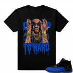 Game Royal 12s | Drip Too Hard | Black shirt