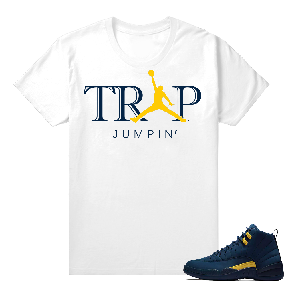 Jordan 12 shirt Michigan 12s  Trap Jumpin  White Tee