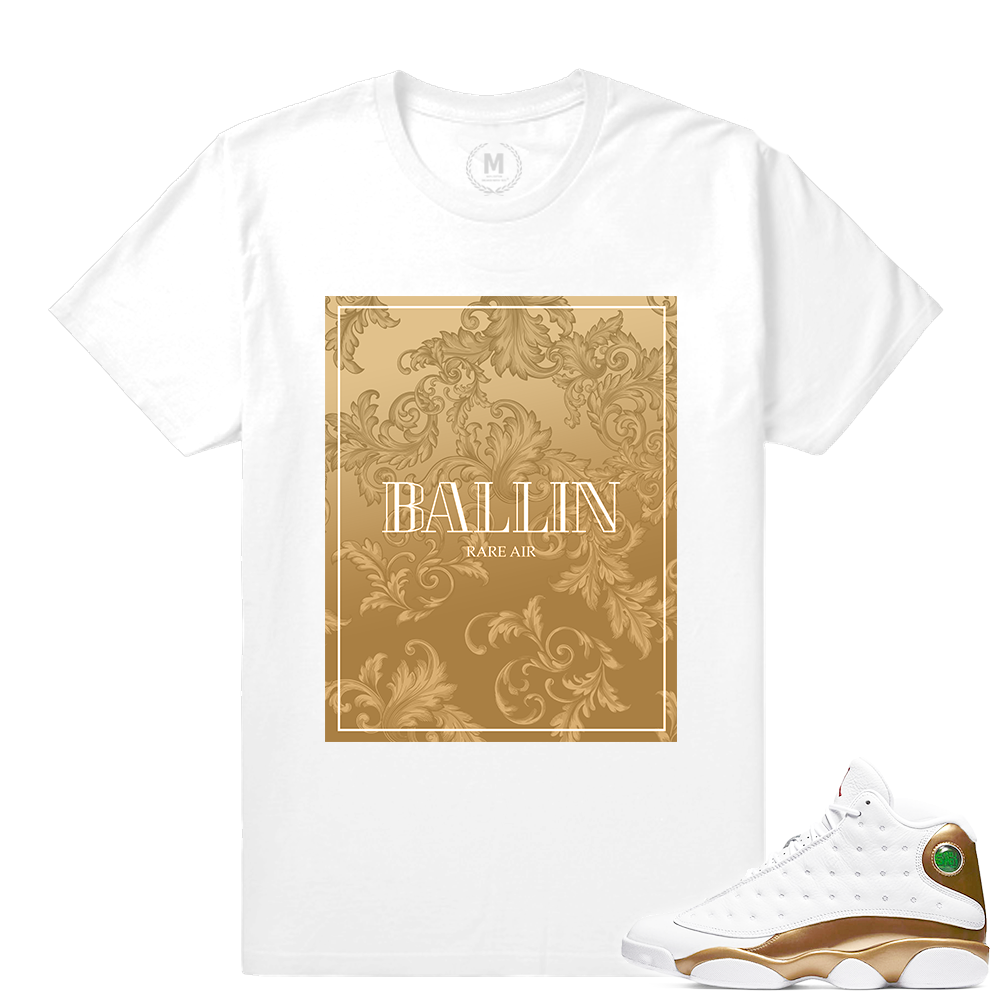 Match Air Jordan 13 DMP | BALLIN | White T shirt