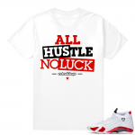 Candy Cane 14s | All Hustle No Luck | White Shirt