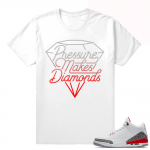 Jordan 3 shoes match shirt  Pressure Make Diamonds  White tee