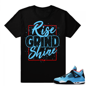 Jordan 4 Cactus Jack shirt to match  Rise Grind Shine  Black tee