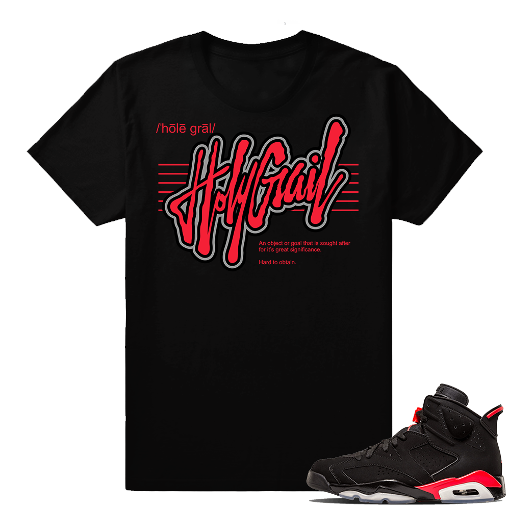 Air Jordan 6 Infrared sneaker tees | Holy Grail | Black shirt