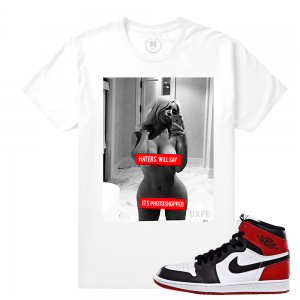 Match Jordan 1 Black Toe | Haters Will Say | White T shirt