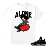 Jordan 4 Bred | Alone | White Shirt