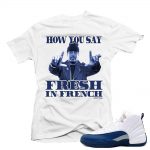 Match French Blue 12 Jordan Retros | 'Fresh Montana' | White T shirt