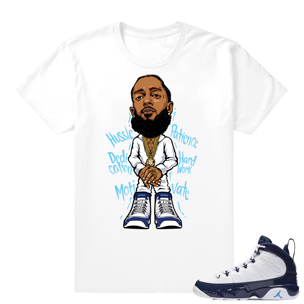 Jordan 9 UNC | Nipsey Hussle | White shirt