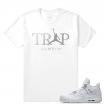 Match Air Jordan 4 Pure Money | Trap Jumpin | White T shirt