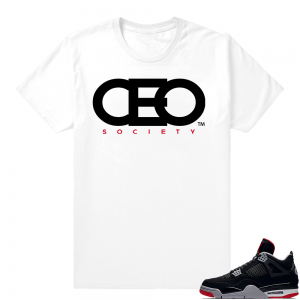 Jordan 4 Bred | CEO Society | White Shirt