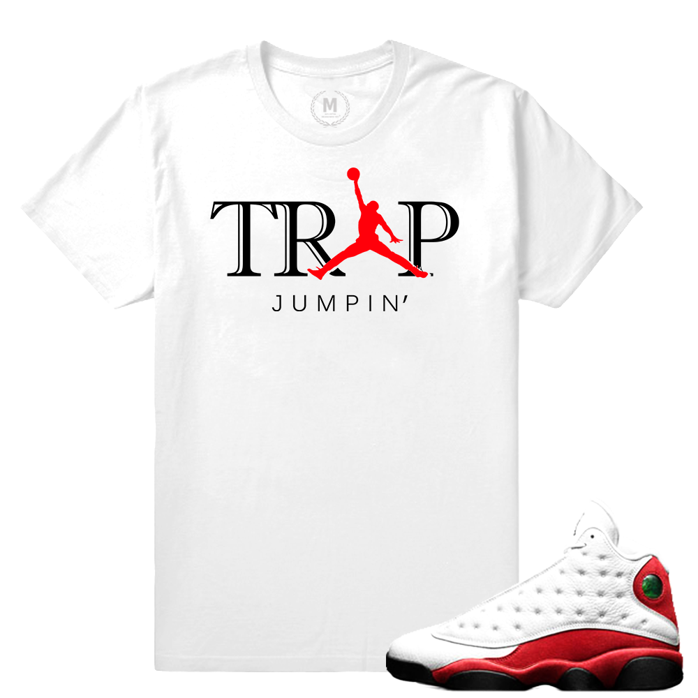 Match Jordan 13 OG Chicago | Trap Jumpin | White T shirt