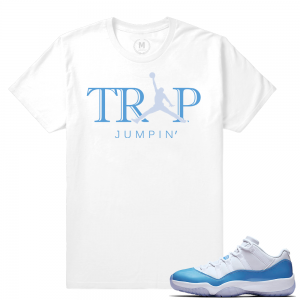 Match Jordan 11 UNC lows | Trap Jumpin | White T shirt