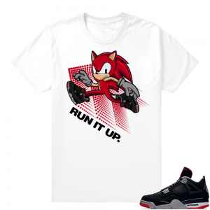 Jordan 4 Bred | Run It Up | White Shirt