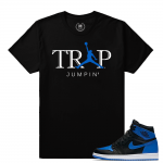 Match Jordan 1 Royal OG | Trap Jumpin | Black T shirt