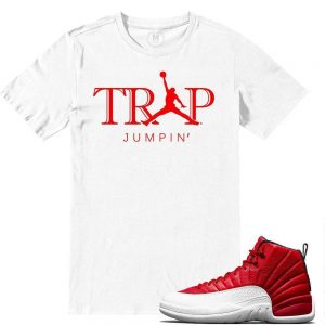 Match Gym Red 12 Jordan Retros | Trap Jumpin | White T shirt