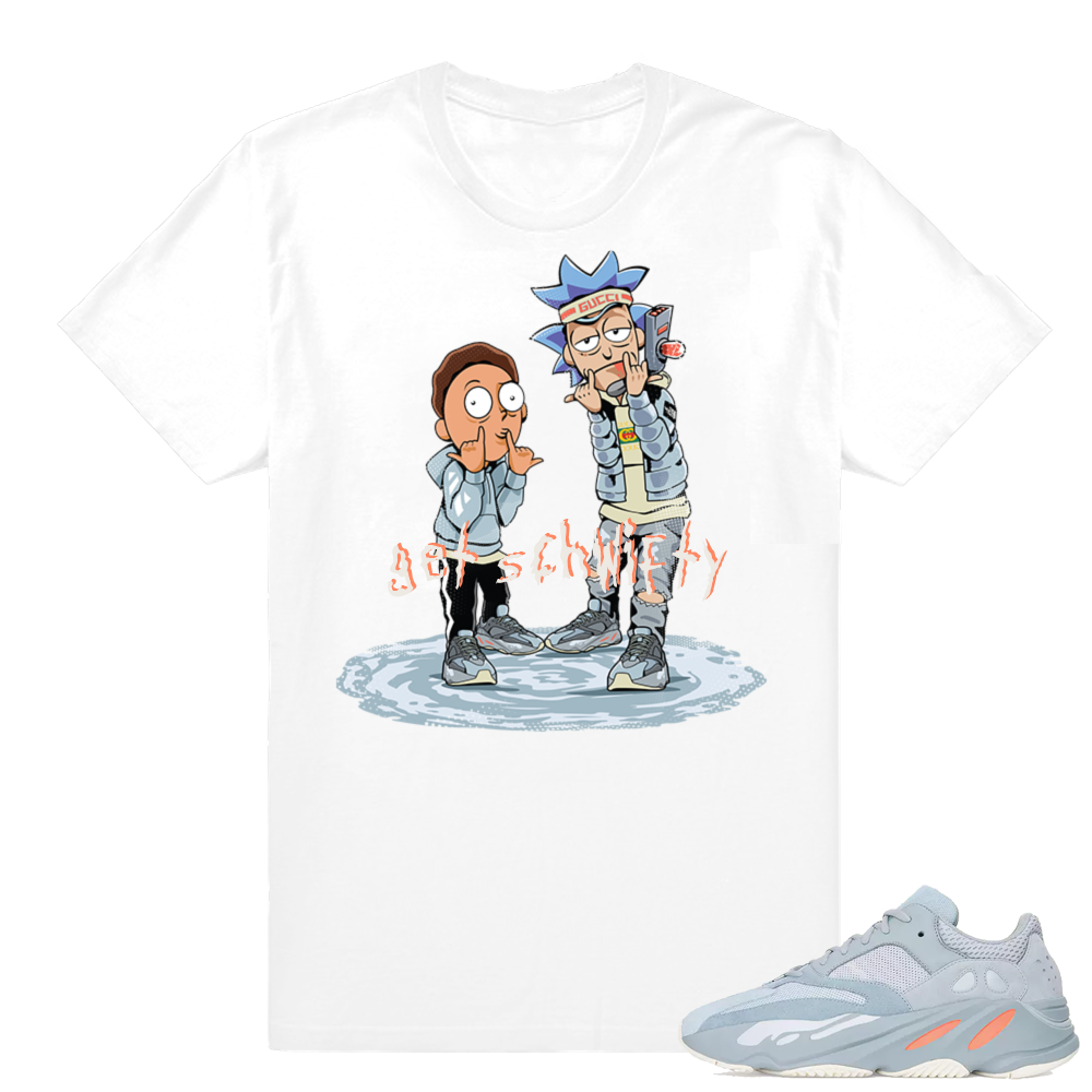 Inertia Yeezy 700 | Get Schwifty | White shirt