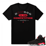 Infrared Jordan 6 shirts | Drip God | Black shirt