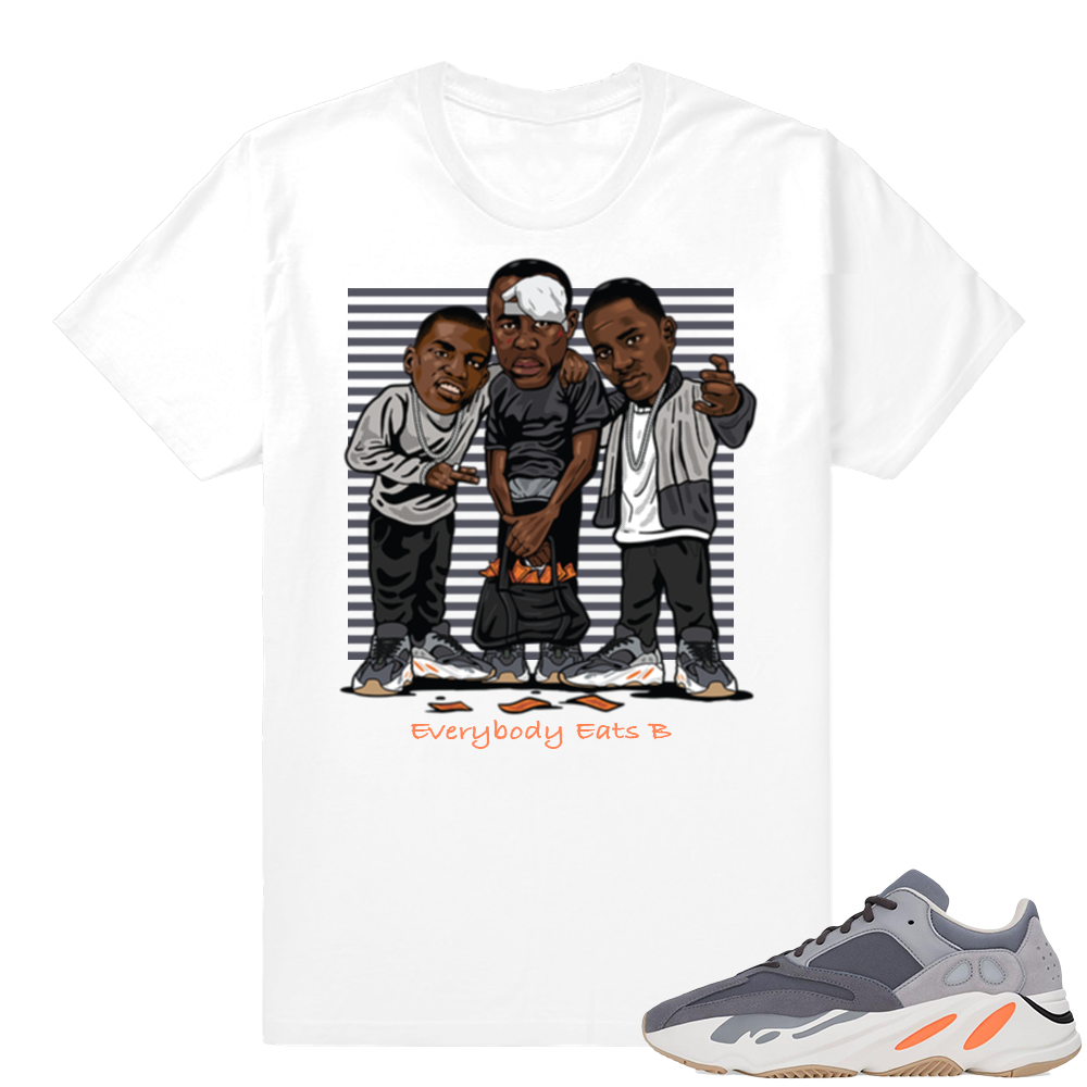 Magnet Yeezy 700 | Everybody Eats B | White shirt