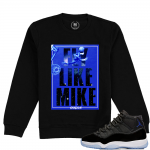 Match Jordan 11 Space Jam | Fly Like Mike | Black Crewneck Sweatshirt